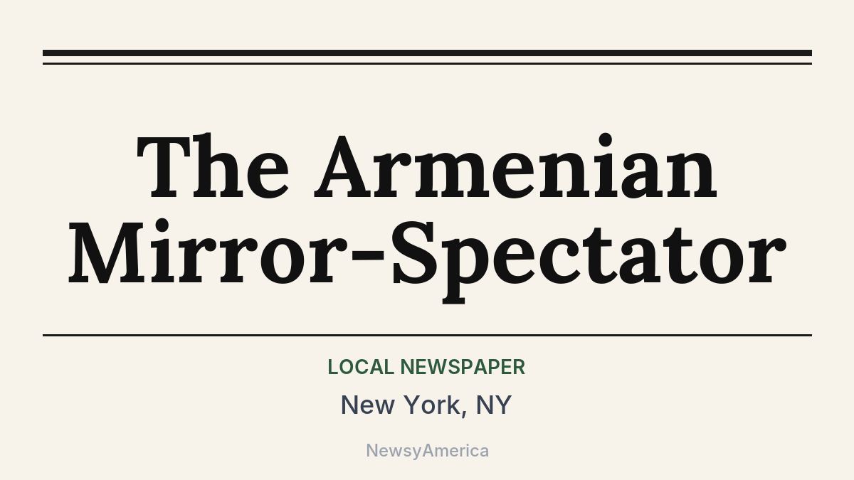 The Armenian Mirror-Spectator – New York, NY