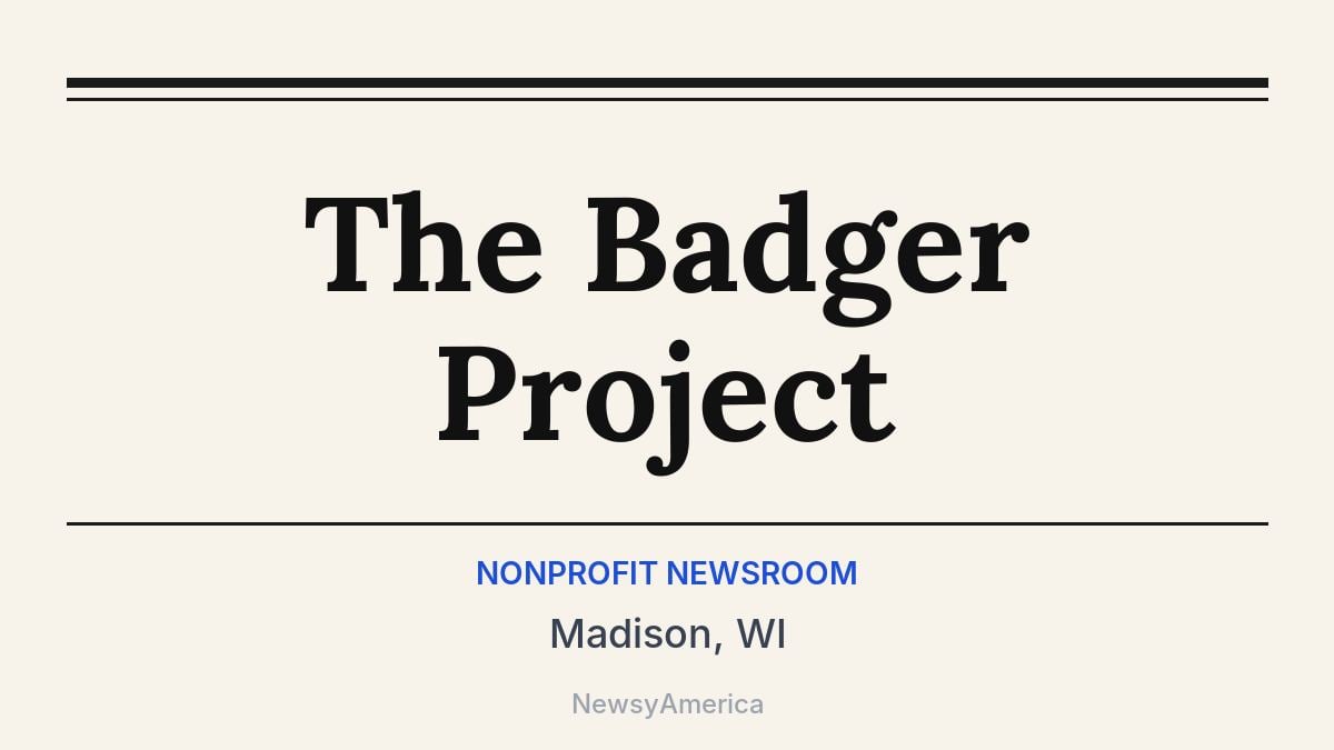 The Badger Project – Madison, WI