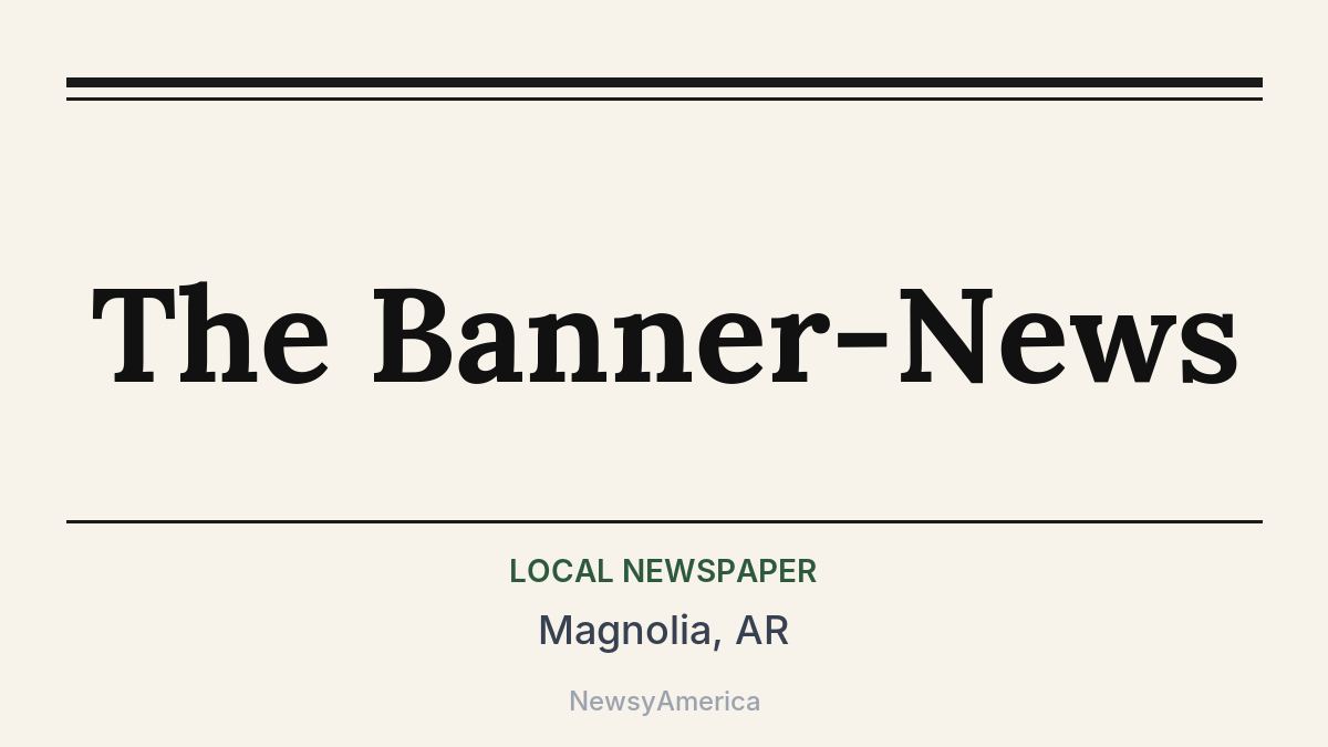 The Banner-News – Magnolia, AR