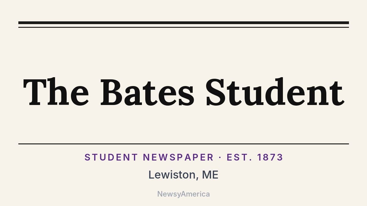The Bates Student – Lewiston, ME