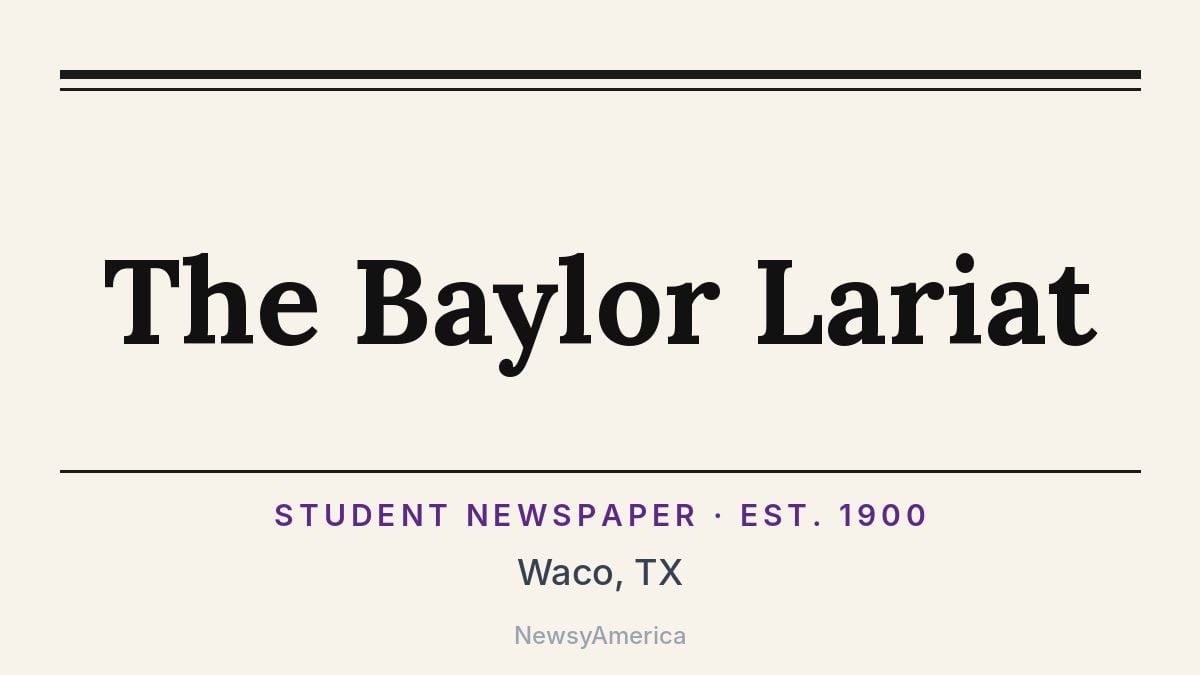 The Baylor Lariat – Waco, TX