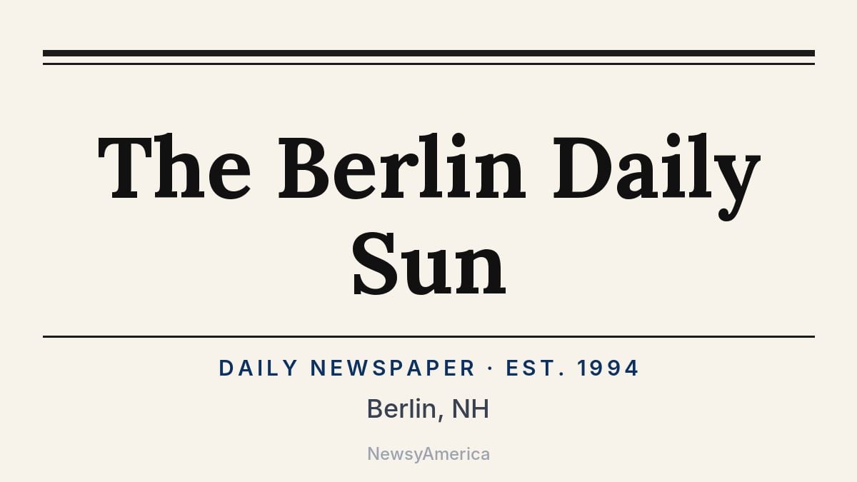 The Berlin Daily Sun – New Hampshire