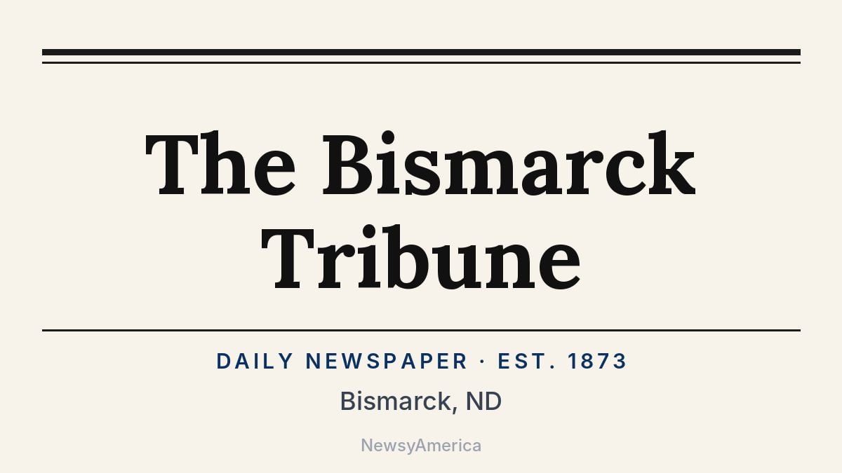 The Bismarck Tribune – North Dakota