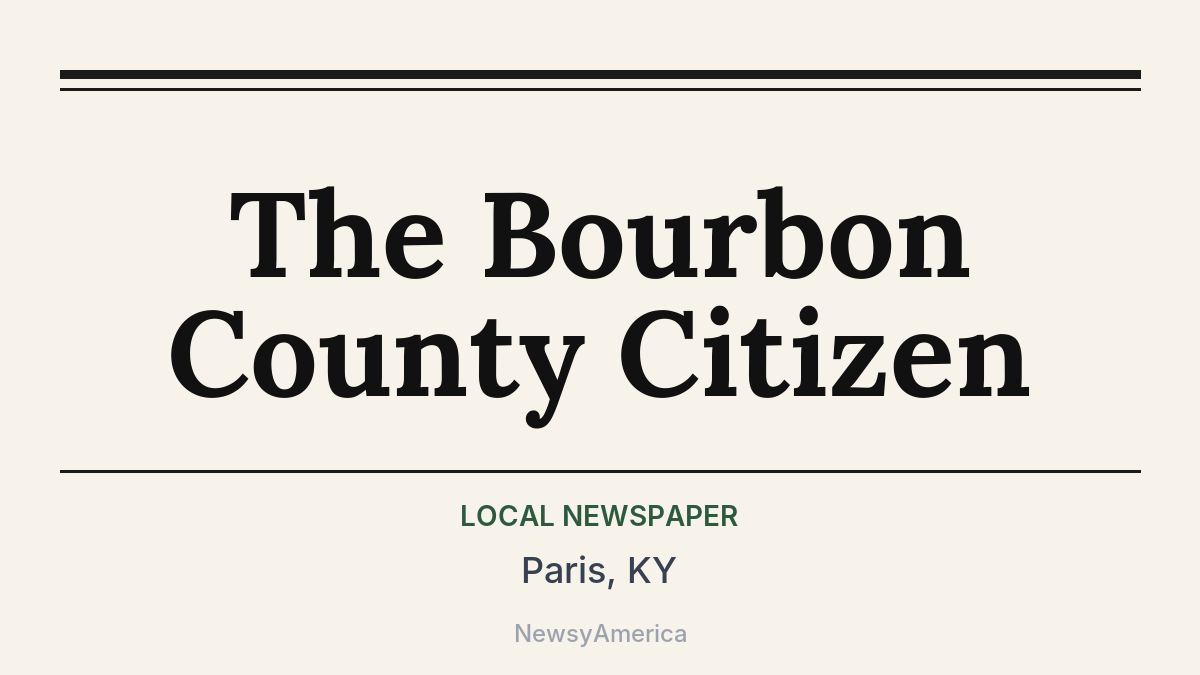The Bourbon County Citizen – Paris, KY
