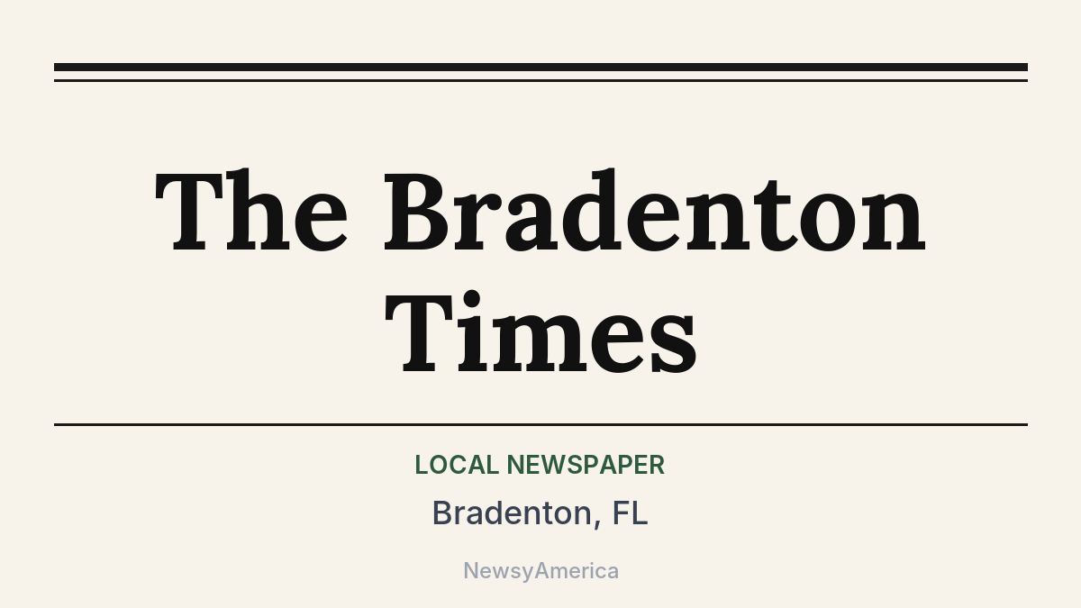 The Bradenton Times – Bradenton, FL