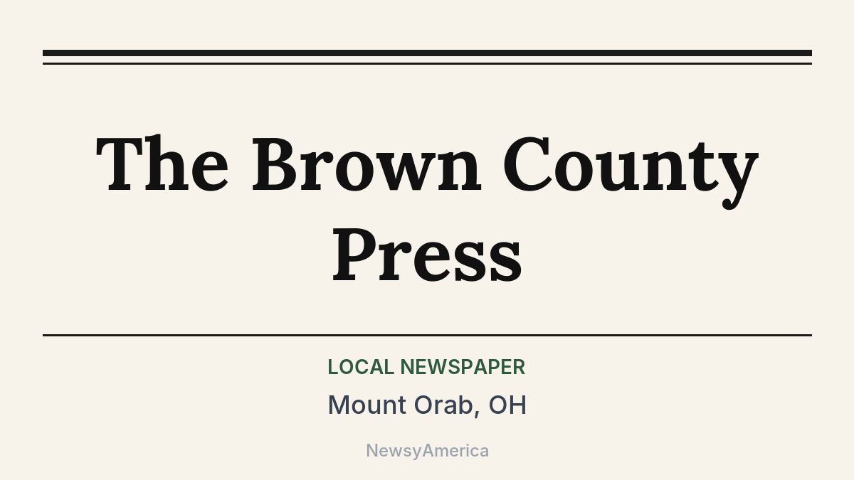 The Brown County Press – Mount Orab, OH
