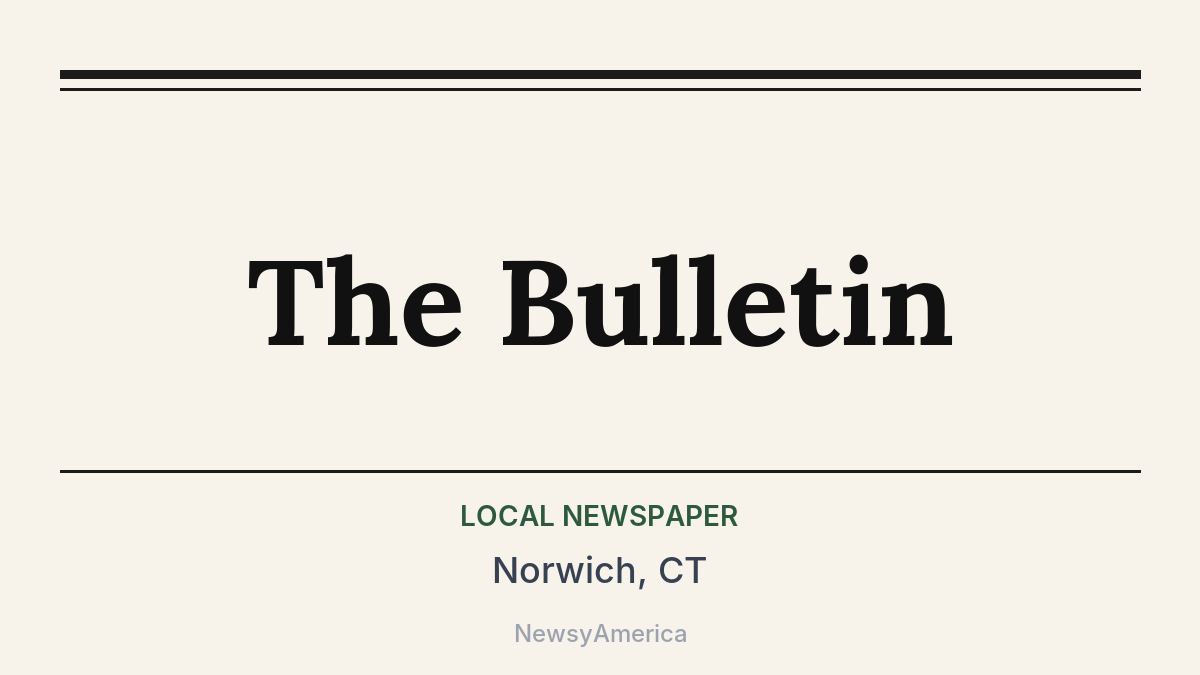 The Bulletin – Norwich, CT