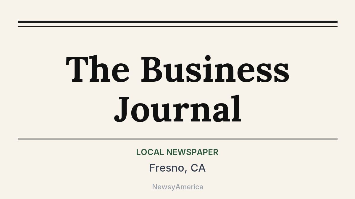 The Business Journal – Fresno, CA