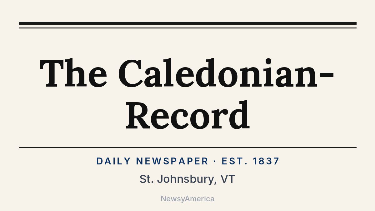 The Caledonian-Record – St. Johnsbury, VT