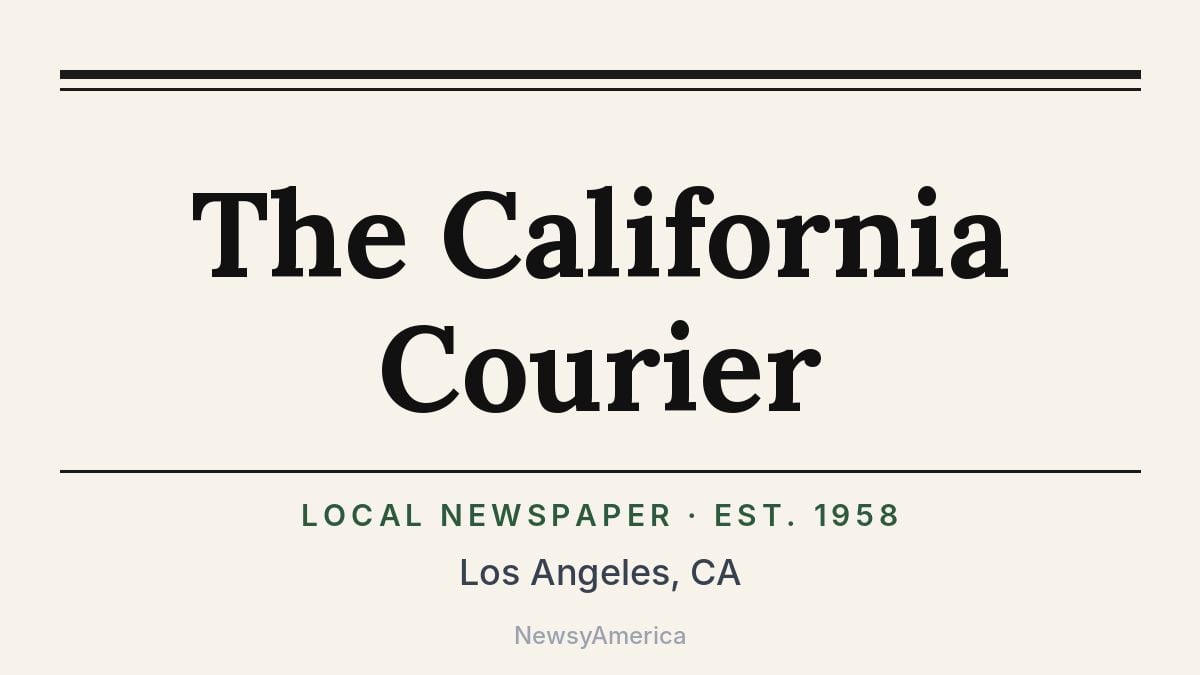 The California Courier – Los Angeles, CA