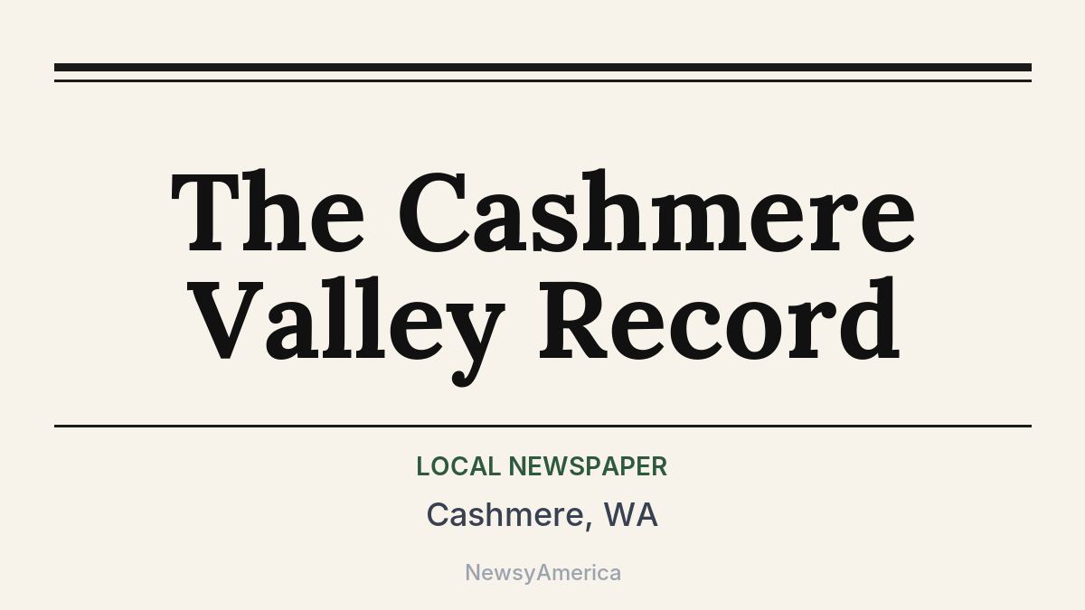 The Cashmere Valley Record – Cashmere, WA