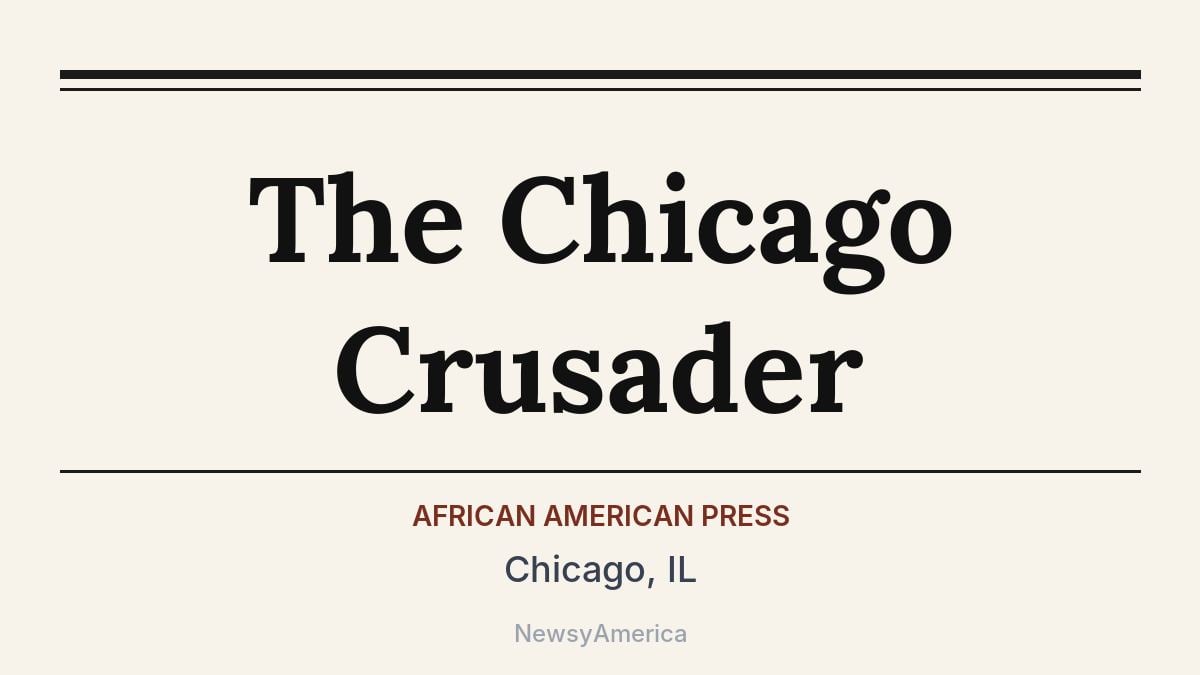 The Chicago Crusader – Chicago, IL