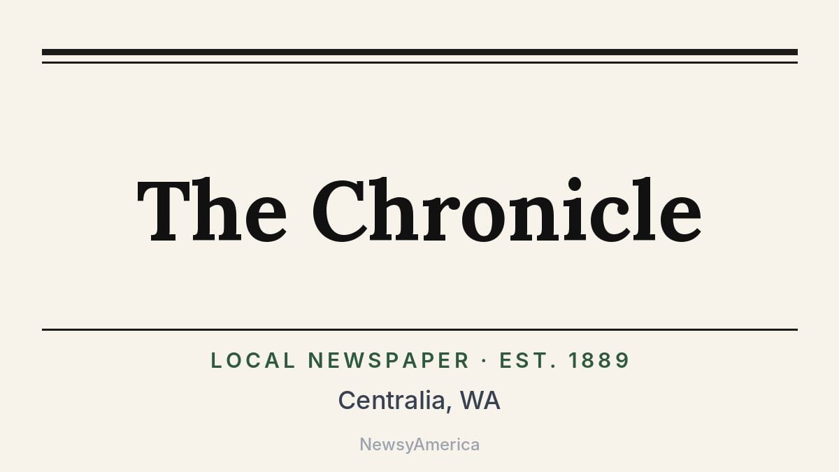 The Chronicle – Centralia, WA