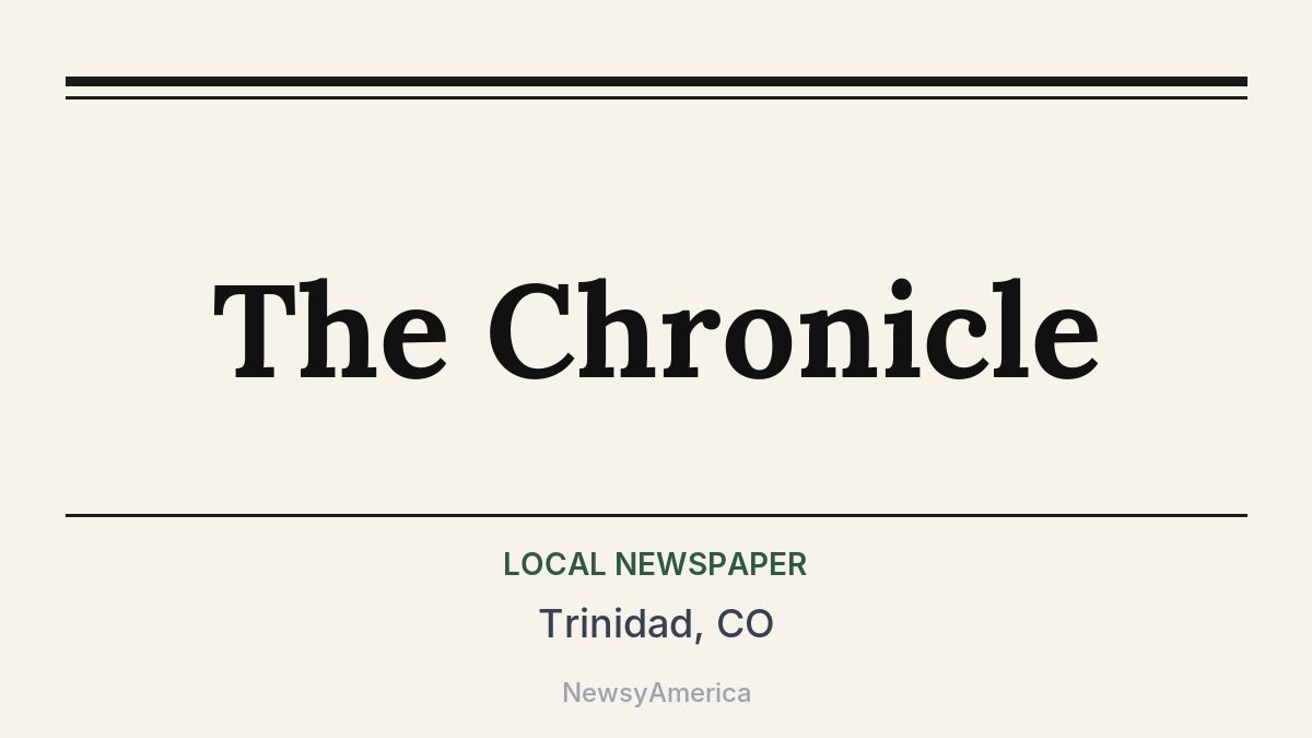The Chronicle – Trinidad, CO