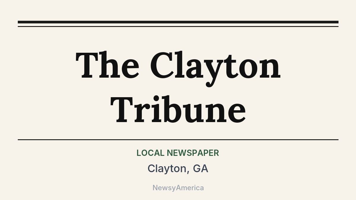 The Clayton Tribune – Clayton, GA
