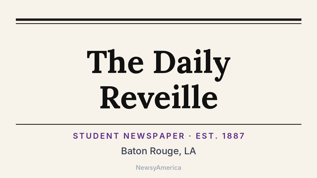 The Daily Reveille – Baton Rouge, LA