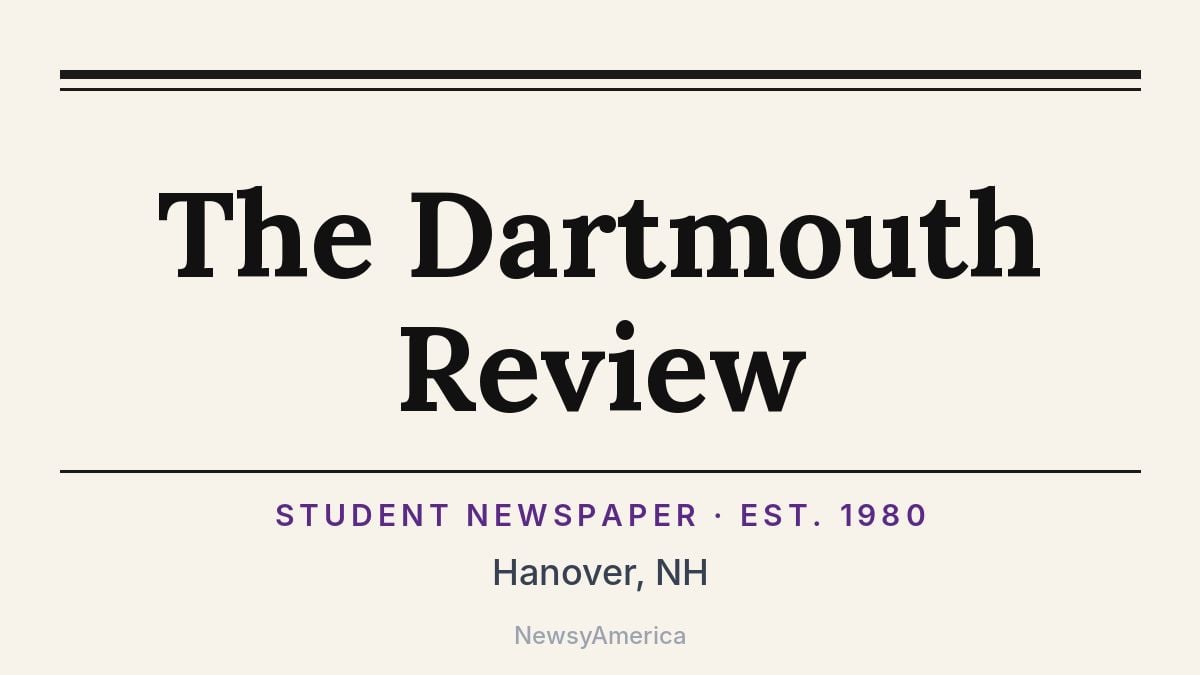 The Dartmouth Review – Hanover, NH