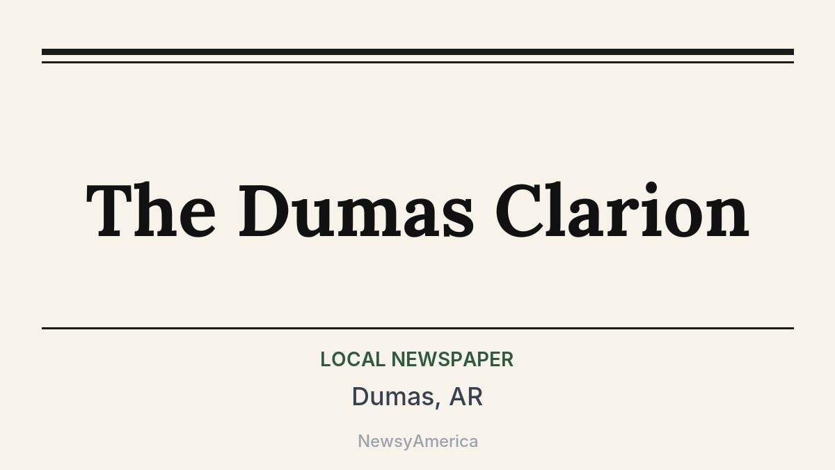 The Dumas Clarion – Dumas, AR