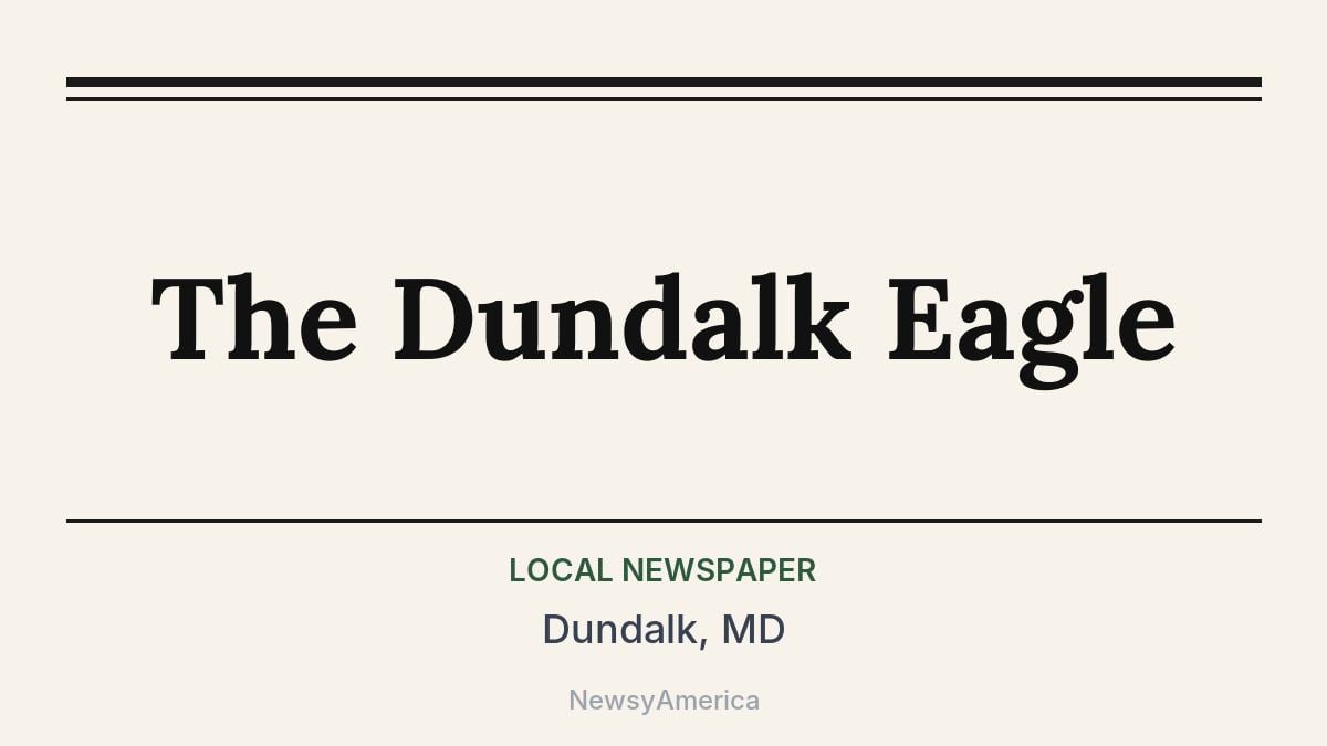 The Dundalk Eagle – Dundalk, MD