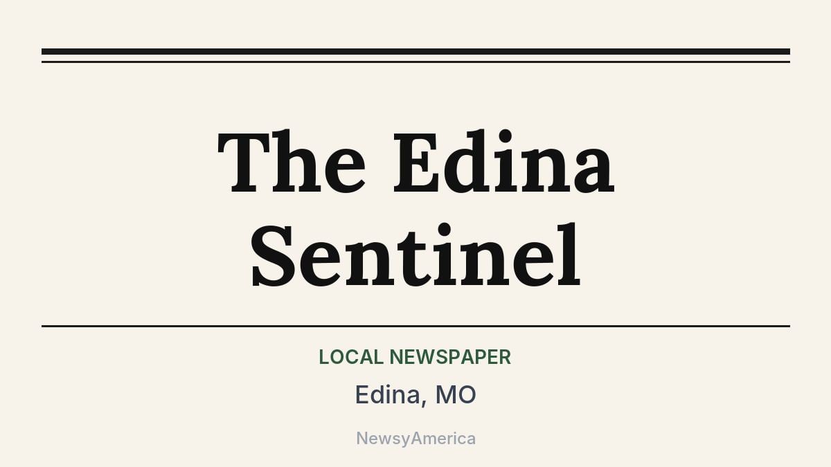 The Edina Sentinel – Edina, MO