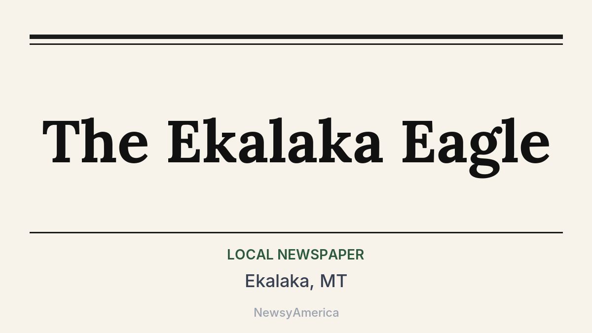 The Ekalaka Eagle – Ekalaka, MT