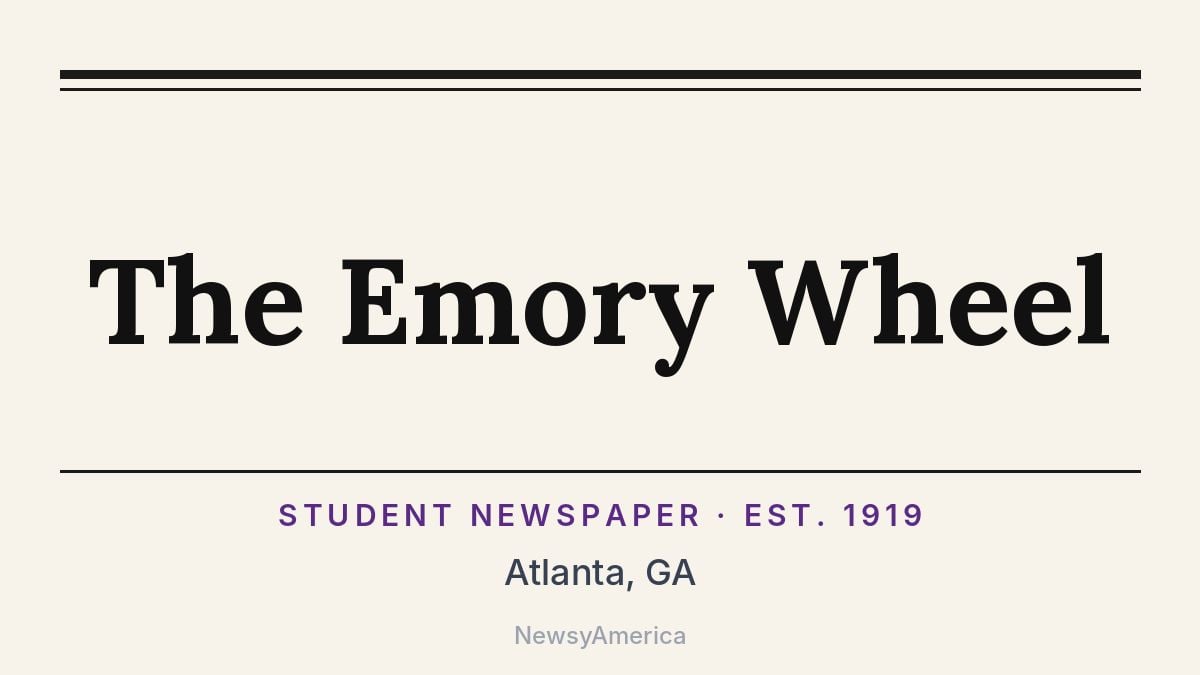 The Emory Wheel – Atlanta, GA