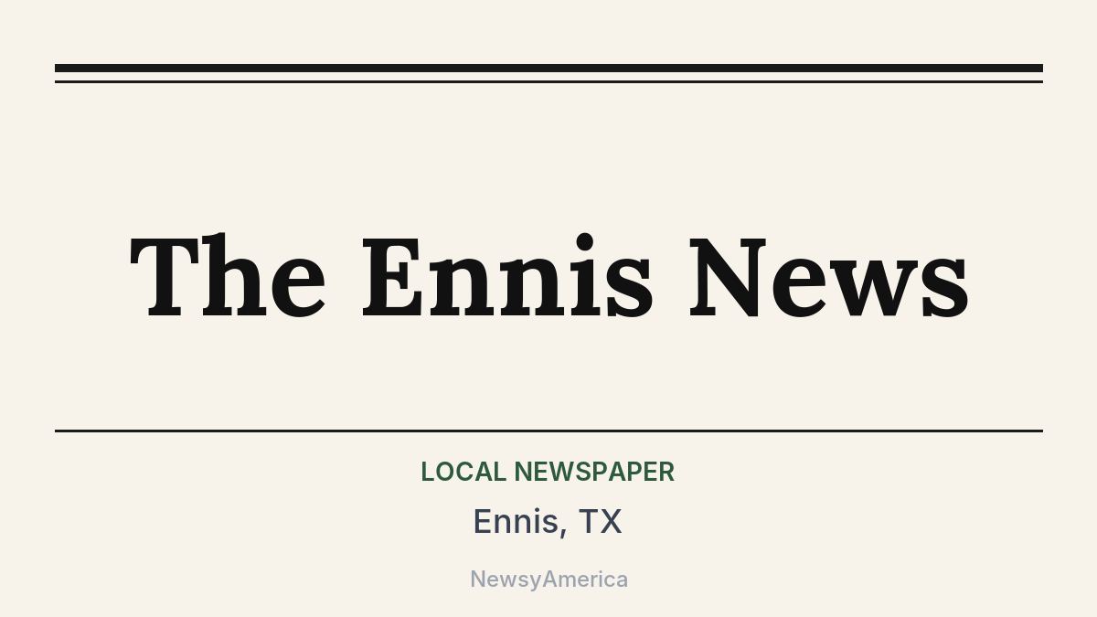 The Ennis News – Ennis, TX