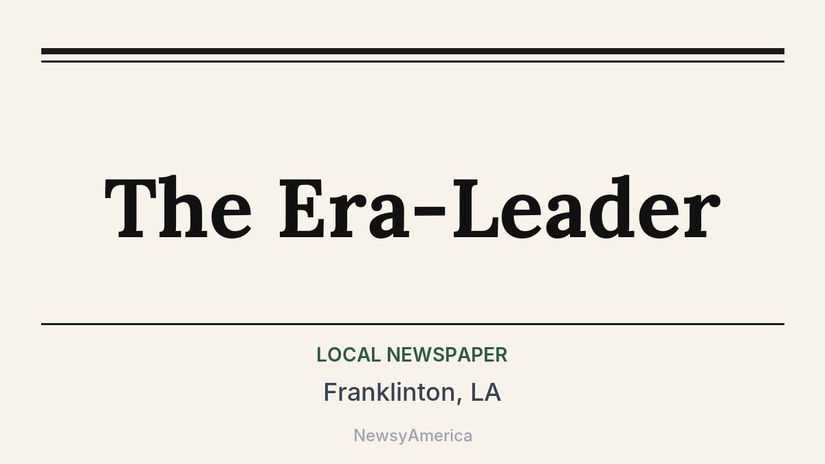 The Era-Leader – Franklinton, LA