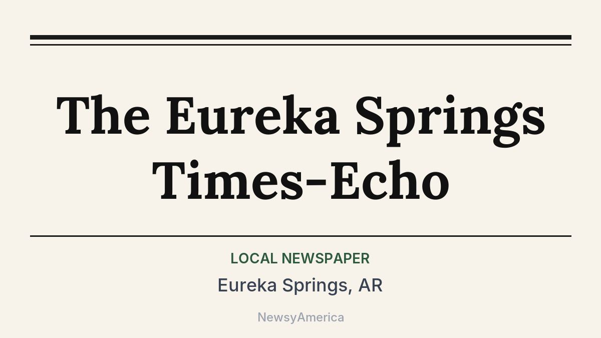 The Eureka Springs Times-Echo – Eureka Springs, AR