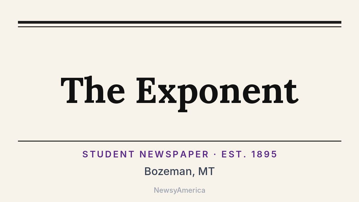 The Exponent – Bozeman, MT