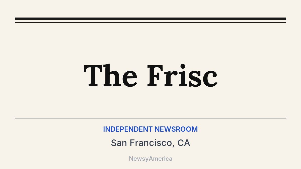The Frisc – San Francisco, CA