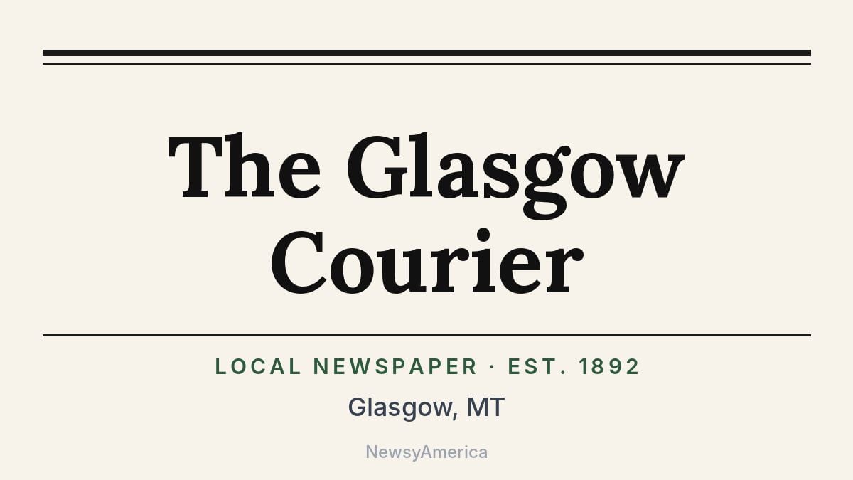 The Glasgow Courier – Montana
