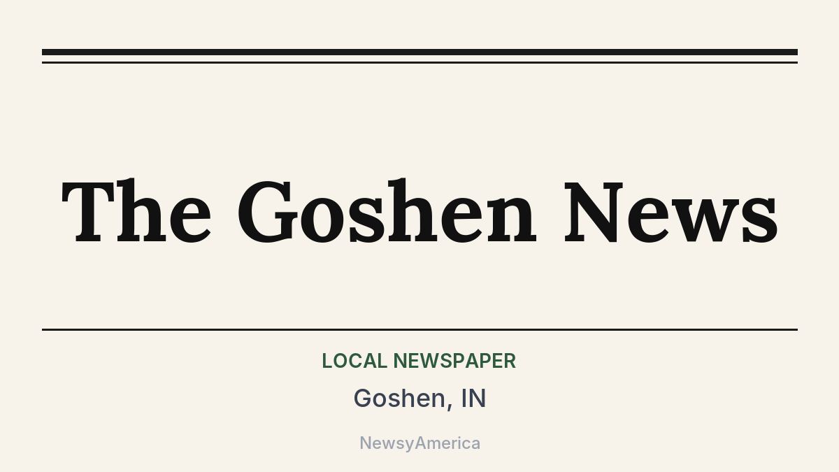 The Goshen News – Goshen, IN