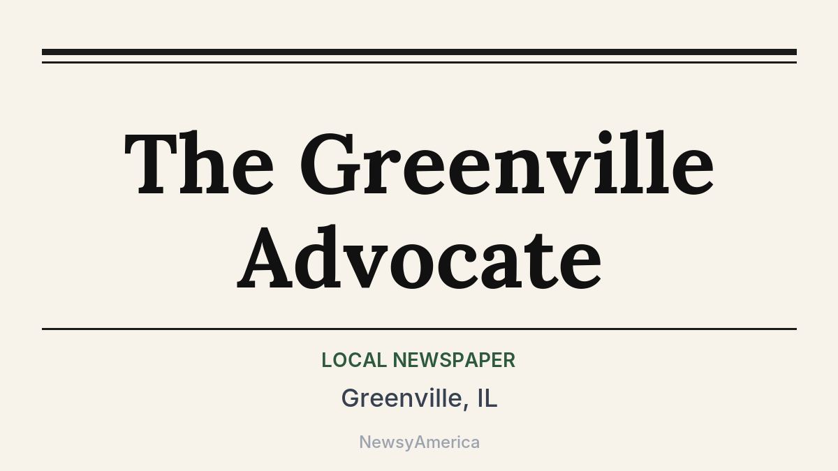 The Greenville Advocate – Greenville, IL