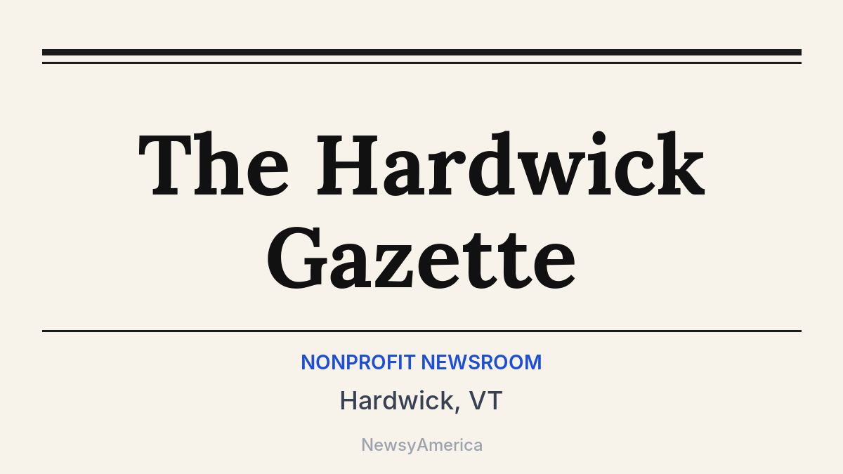 The Hardwick Gazette – Hardwick, VT