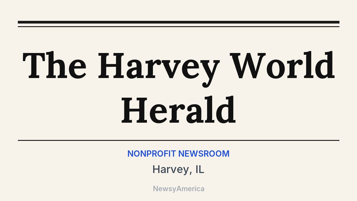 The Harvey World Herald – Harvey, IL