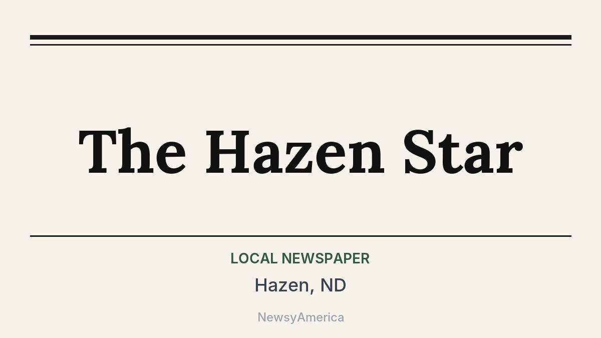 The Hazen Star – Hazen, ND