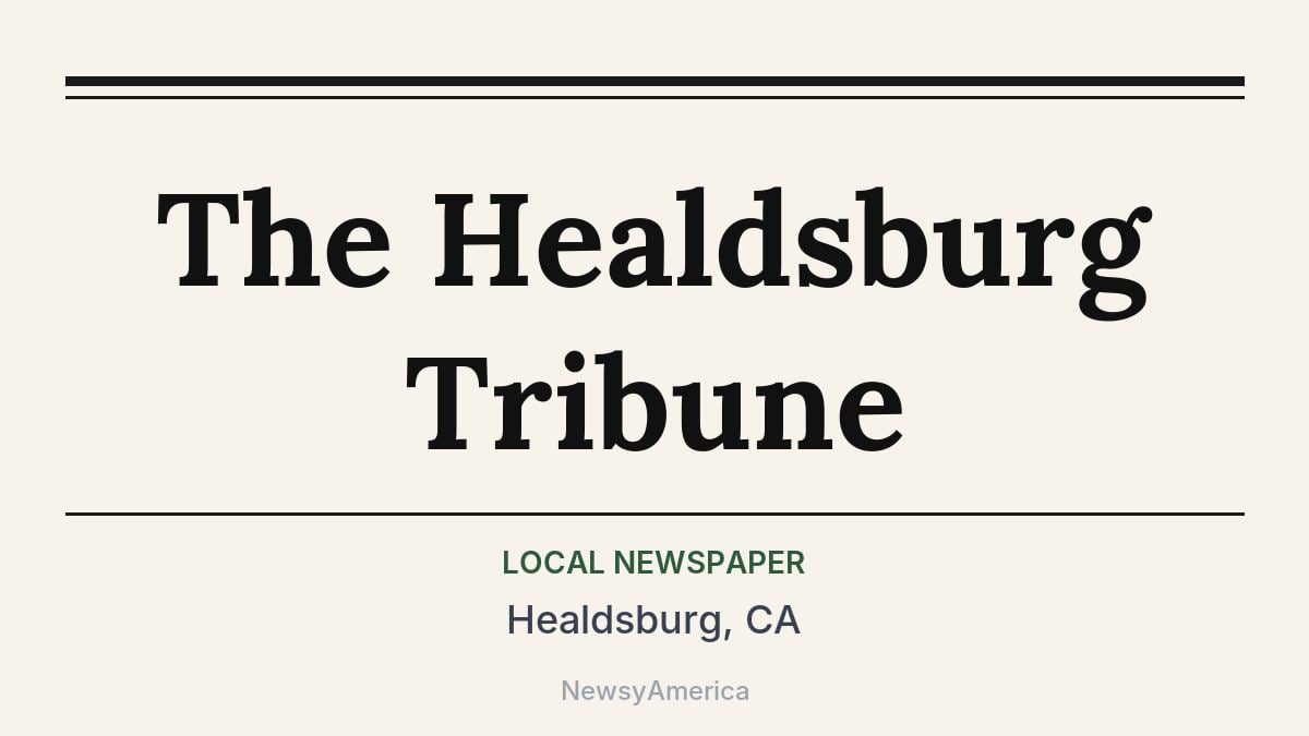 The Healdsburg Tribune – Healdsburg, CA