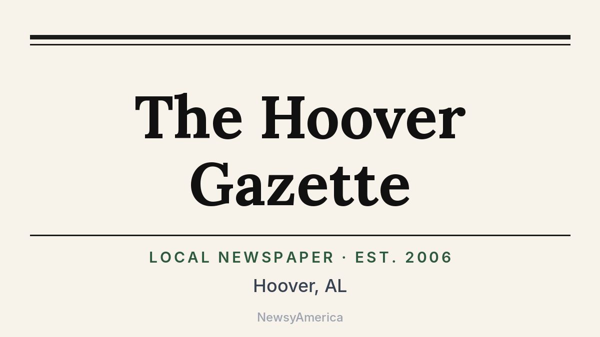 The Hoover Gazette – Alabama