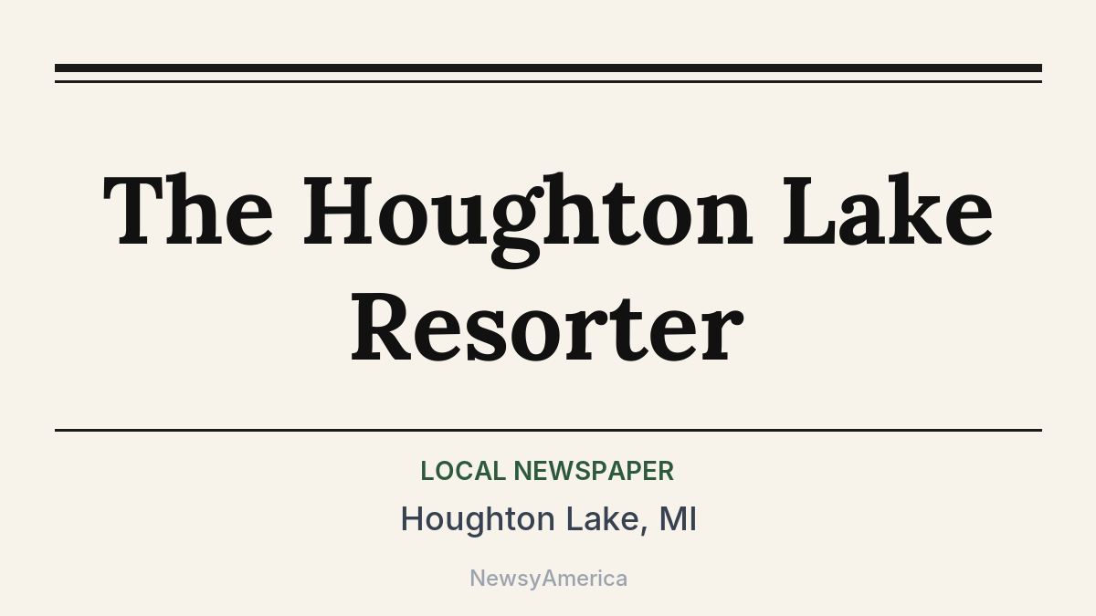 The Houghton Lake Resorter – Houghton Lake, MI