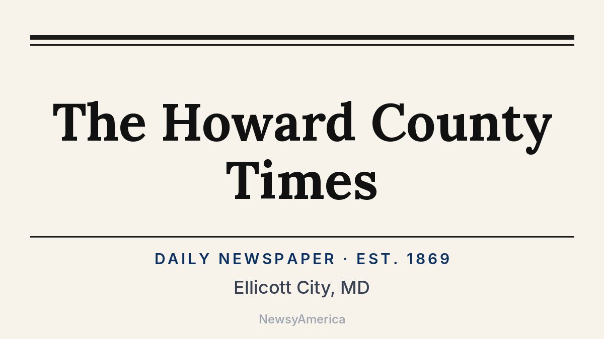 The Howard County Times – Ellicott City, MD