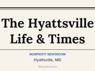 The Hyattsville Life & Times, Hyattsville, MD