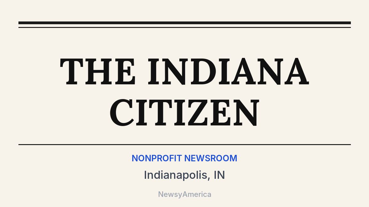THE INDIANA CITIZEN – Indianapolis, IN