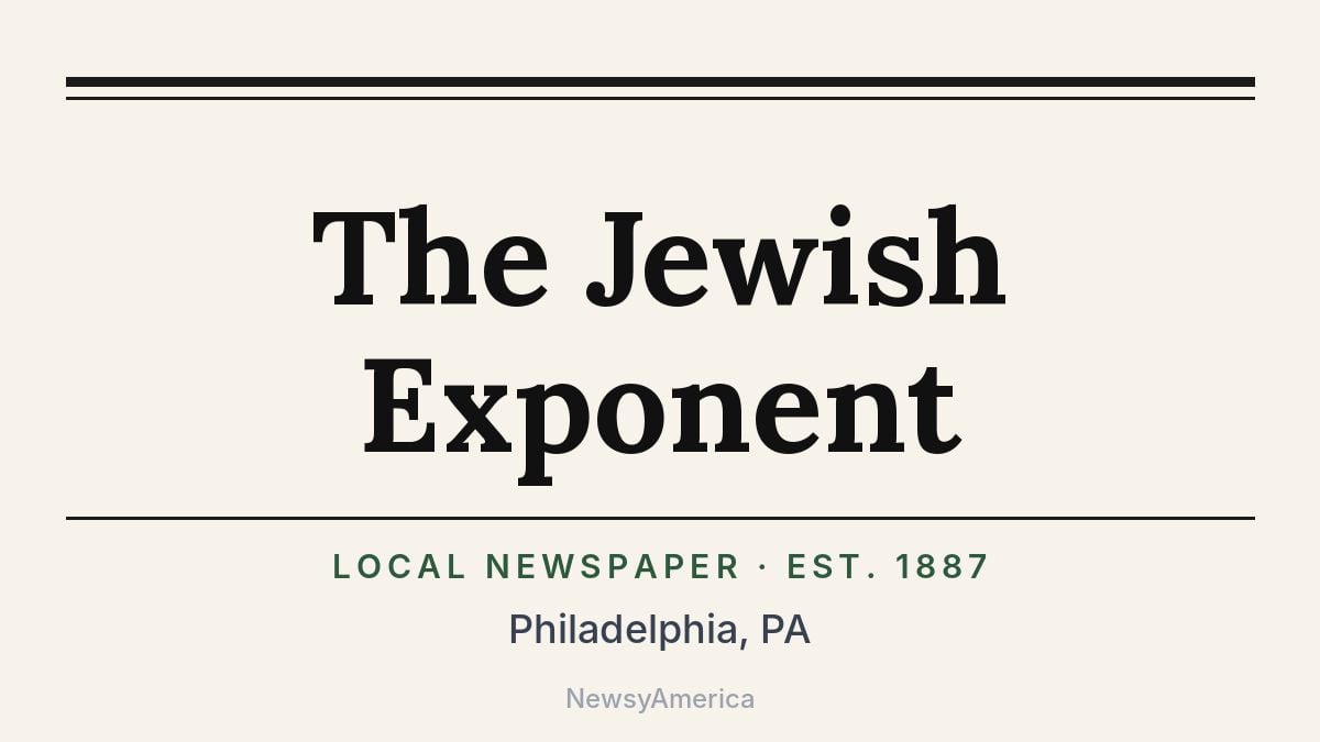 The Jewish Exponent – Philadelphia, PA