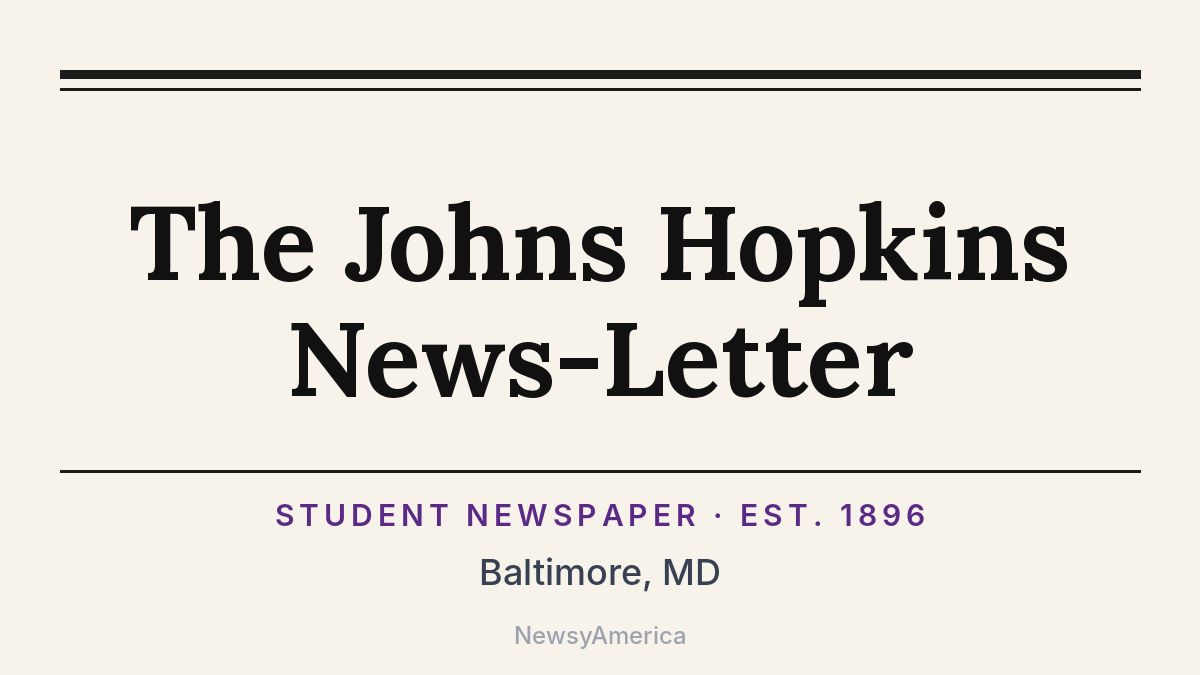 The Johns Hopkins News-Letter – Baltimore, MD