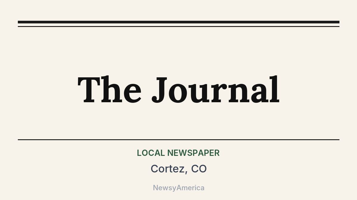 The Journal – Cortez, CO