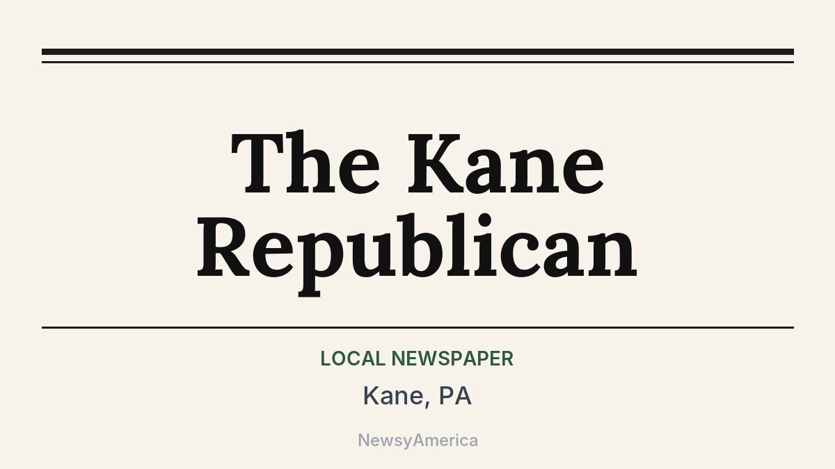 The Kane Republican – Kane, PA
