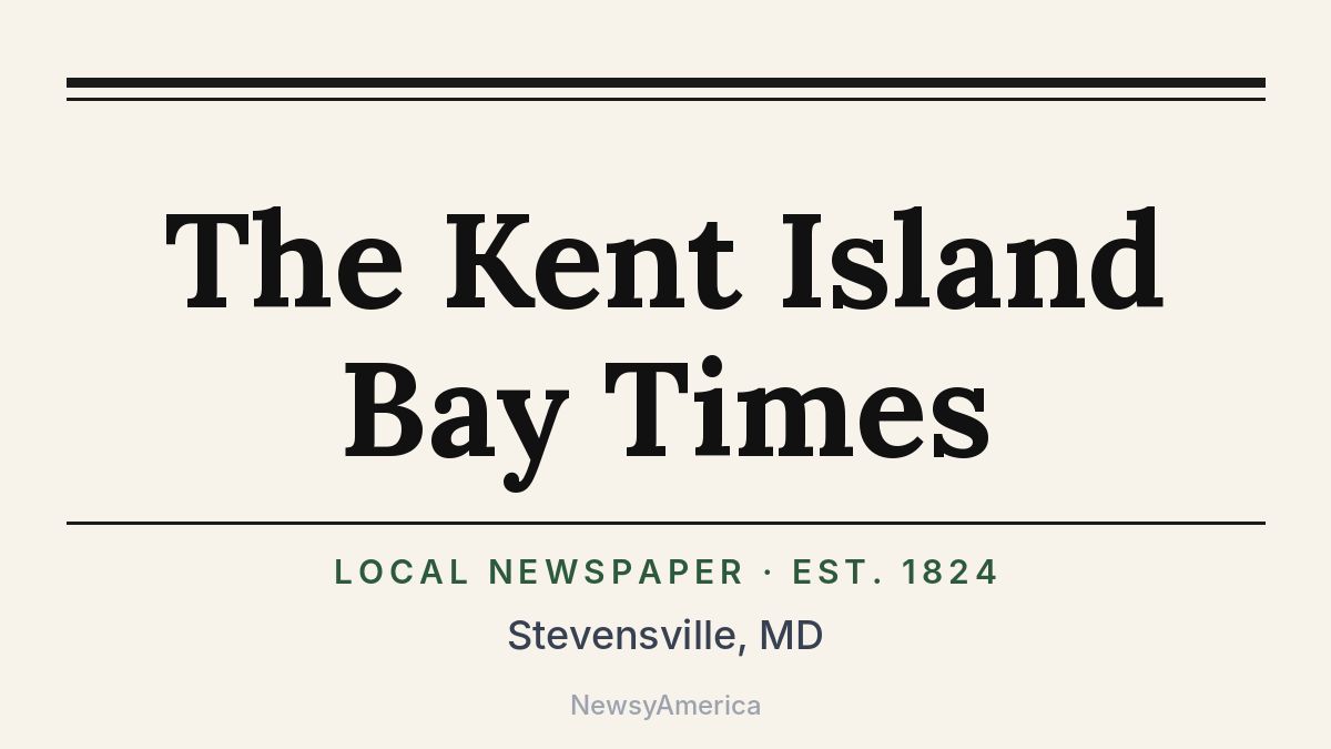 The Kent Island Bay Times – Stevensville, MD