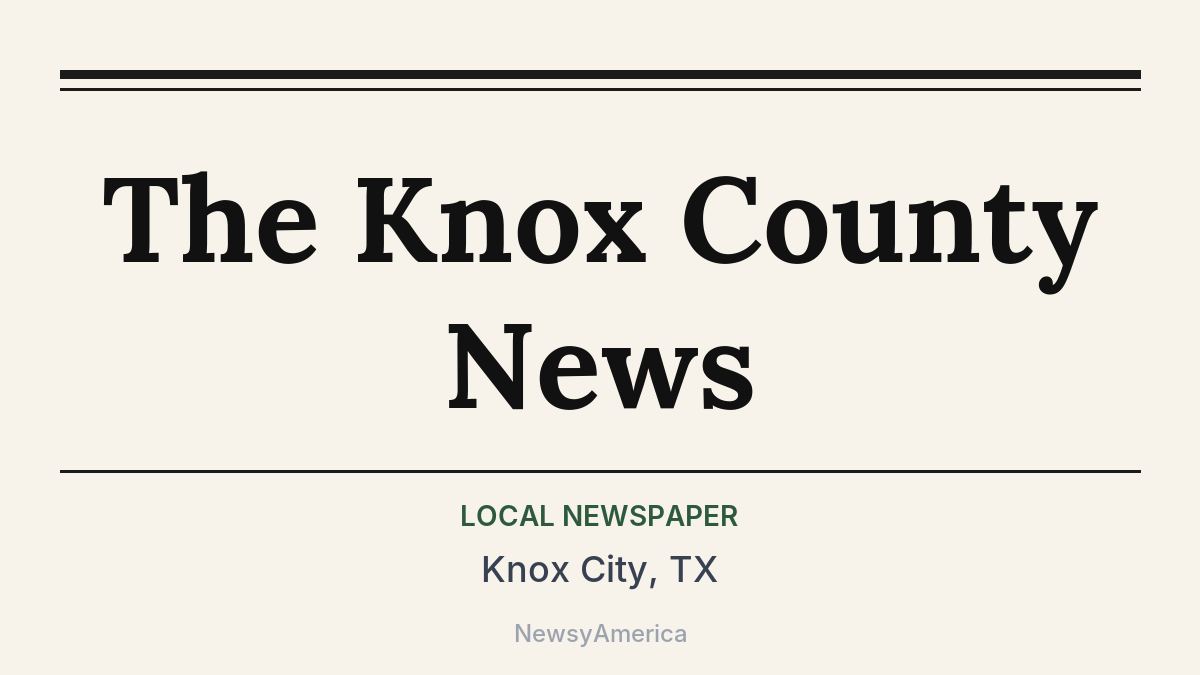 The Knox County News – Knox City, TX