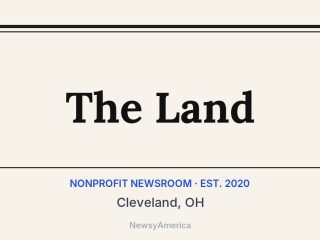 The Land, Cleveland, OH